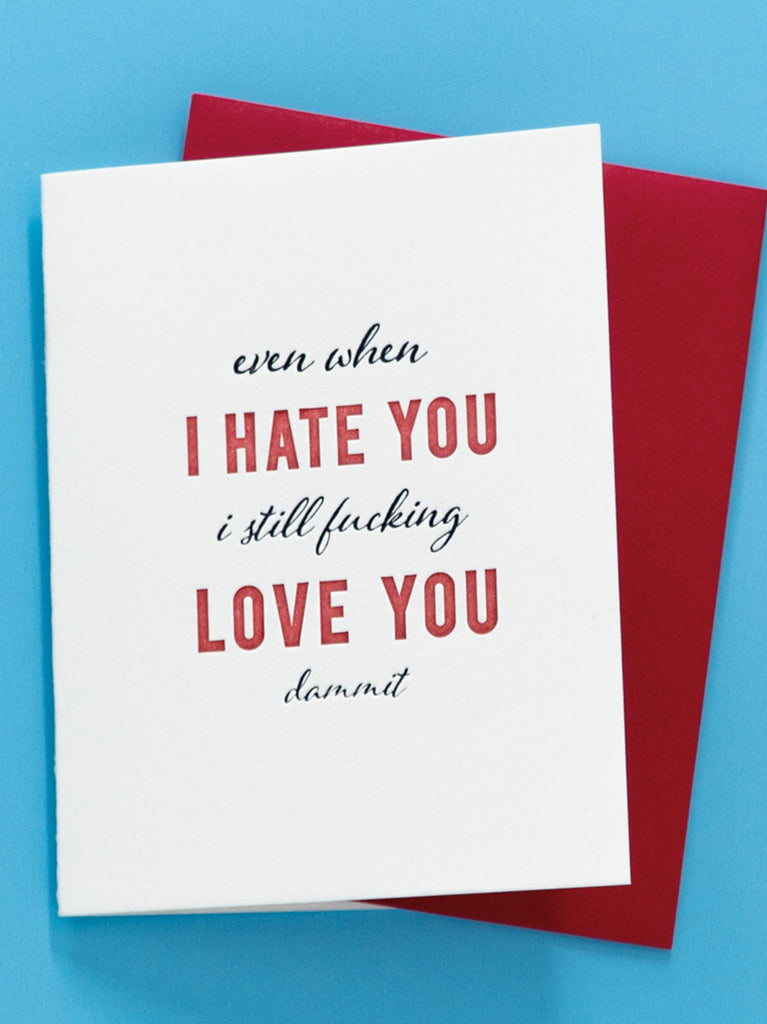 Hate You and Love You Greeting Card