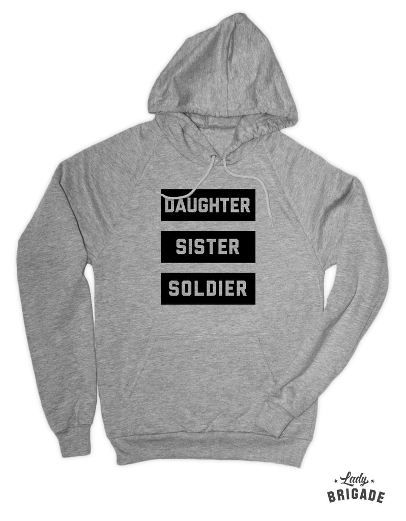 Daughter, Sister, Soldier Hoodie